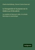 La bourgeoisie et le paysan sur le théâtre au XVIIe siècle