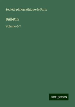 Bulletin - Paris, Société Philomathique De