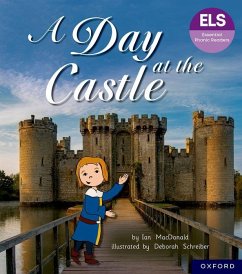 Essential Letters and Sounds: Essential Phonic Readers: Oxford Reading Level 6: A Day at the Castle - Macdonald, Ian