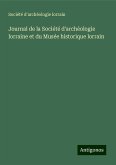 Journal de la Société d'archéologie lorraine et du Musée historique lorrain