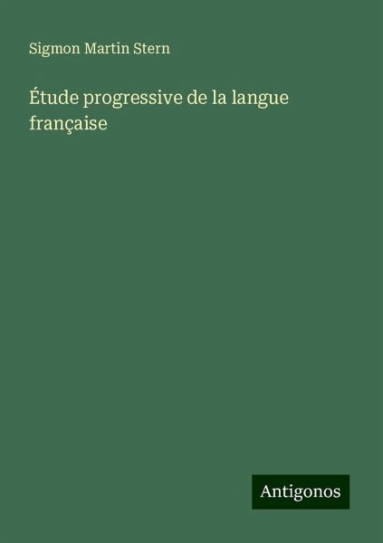 Étude progressive de la langue française