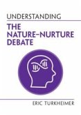 Understanding the Nature-Nurture Debate