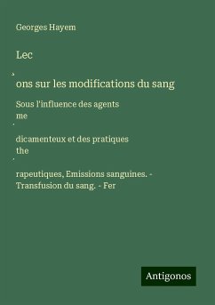 Lec¿ons sur les modifications du sang - Hayem, Georges