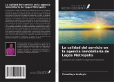 La calidad del servicio en la agencia inmobiliaria de Lagos Metropolis