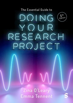 The Essential Guide to Doing Your Research Project - Tennent, Emma; O'Leary, Zina