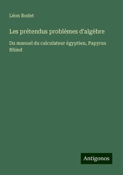 Les prétendus problèmes d'algèbre - Rodet, Léon