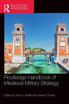 Routledge Handbook of Medieval Military Strategy