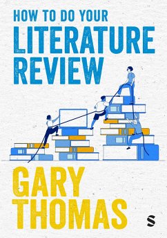 How to Do Your Literature Review - Thomas, Gary