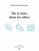 De la fuite dans les idées