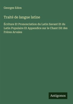 Traité de langue latine - Edon, Georges