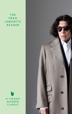 The Fran Lebowitz Reader - Lebowitz, Fran