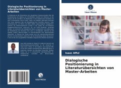 Dialogische Positionierung in Literaturübersichten von Master-Arbeiten - Afful, Isaac