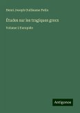 Études sur les tragiques grecs