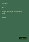 Me¿langes politiques, judiciaires et litte¿raires