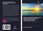 Service Quality Delivery in Makelaarskantoor in Lagos Metropolis