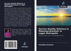 Service Quality Delivery in Makelaarskantoor in Lagos Metropolis - Araloyin, Funmilayo