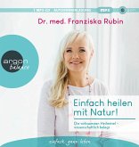 Einfach heilen mit Natur!  (Restauflage)
