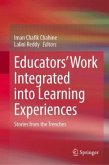 Educators' Work Integrated into Learning Experiences