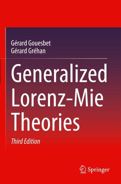 Generalized Lorenz-Mie Theories - Gréhan, Gérard; Gouesbet, Gérard