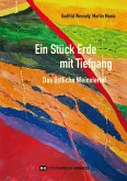 Ein Stück Erde mit Tiefgang