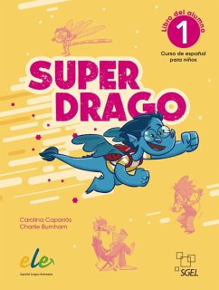 Superdrago 1 - segunda edición - Caparrós, Carolina;Burnham, Charlie