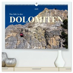 Das Jahr in den DOLOMITEN (hochwertiger Premium Wandkalender 2025 DIN A2 quer), Kunstdruck in Hochglanz - Calvendo;Vieweg, Christof