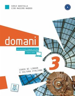 domani 3. Kurs- und Arbeitsbuch Audios/Videos online - Guastalla, Carlo;Naddeo, Ciro Massimo