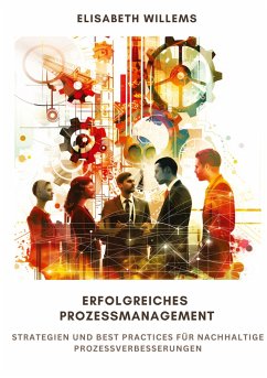 Erfolgreiches Prozessmanagement - Willems, Elisabeth