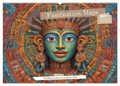 Faszination Maya: Einblicke in eine versunkene Welt (Wandkalender 2025 DIN A2 quer), CALVENDO Monatskalender - Calvendo;Pilon, Claudia