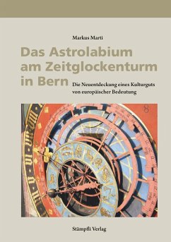 Das Astrolabium am Zeitglockenturm in Bern - Marti, Markus