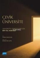 Cevik Üniversite - Üniversite Yöneticileri Icin Bir Yol Haritasi - Öksüz Gül, Feride