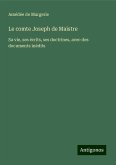 Le comte Joseph de Maistre