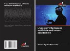 L'uso dell'intelligenza artificiale nel lavoro accademico