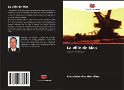 La ville de Moa - Paz González, Alexander