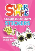 Super Simple(tm) Color Your Own Stickers