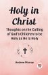 Holy in Christ Thoughts on the Calling... - Bild 1