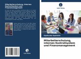 Mitarbeiterschulung, internes Kontrollsystem und Finanzmanagement