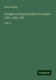 Voyages en France pendant les années 1787, 1788, 1789