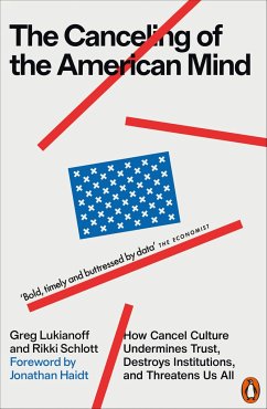 The Canceling of the American Mind - Lukianoff, Greg; Schlott, Rikki