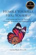 Humble Yourself, Heal Yourself - Bild 1