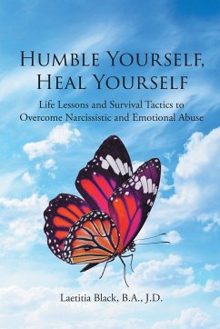 Humble Yourself, Heal Yourself - B. A. J. D., Laetitia Black