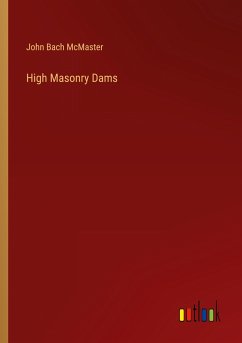 High Masonry Dams - Mcmaster, John Bach