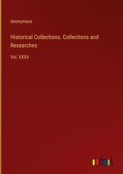 Historical Collections. Collections and Researches