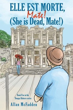 Elle est Morte, Mate! (She is Dead, Mate!) - McFadden, Allan