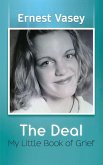 The Deal - My Little Book of Grief