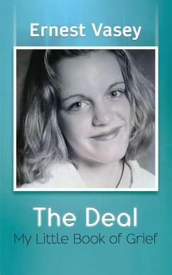 The Deal - My Little Book of Grief - Vasey, Ernest