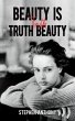 Beauty Is Truth, Truth Beauty - Bild 1