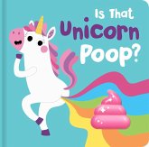 Is That Unicorn Poop? Is That Unicorn Poop?