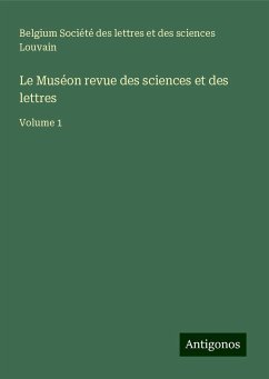 Le Muséon revue des sciences et des lettres - Société des lettres et des sciences Louvain, Belgium