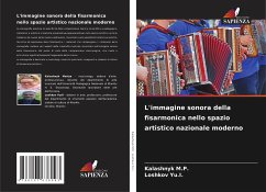 L'immagine sonora della fisarmonica nello spazio artistico nazionale moderno - M.P., Kalashnyk;Yu.I., Loshkov